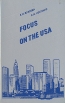 Focus on the USA Букинистическое издание Сохранность: Хорошая Издательство: Наука, 1992 г Твердый переплет, 256 стр ISBN 5-02-028035-6 Тираж: 25000 экз Формат: 84x108/32 (~130х205 мм) инфо 1945z.