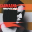 Garmarna Hildegard Von Bingen Формат: Audio CD (Jewel Case) Дистрибьюторы: Westpark Music, Концерн "Группа Союз" Лицензионные товары Характеристики аудионосителей 2001 г Альбом: Импортное издание инфо 13208z.