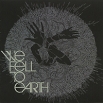 We Fell To Earth We Fell To Earth Формат: Audio CD (Jewel Case) Дистрибьюторы: SBA Music Publishing, Концерн "Группа Союз" Россия Лицензионные товары Характеристики аудионосителей 2009 г Альбом: Российское издание инфо 13451z.