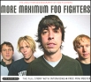 Foo Fighters More Maximum Foo Fighters Серия: The Maximum Series инфо 9586s.